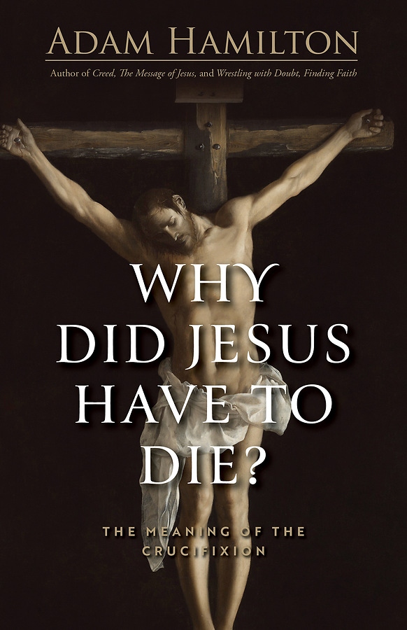 why did jesus have to die